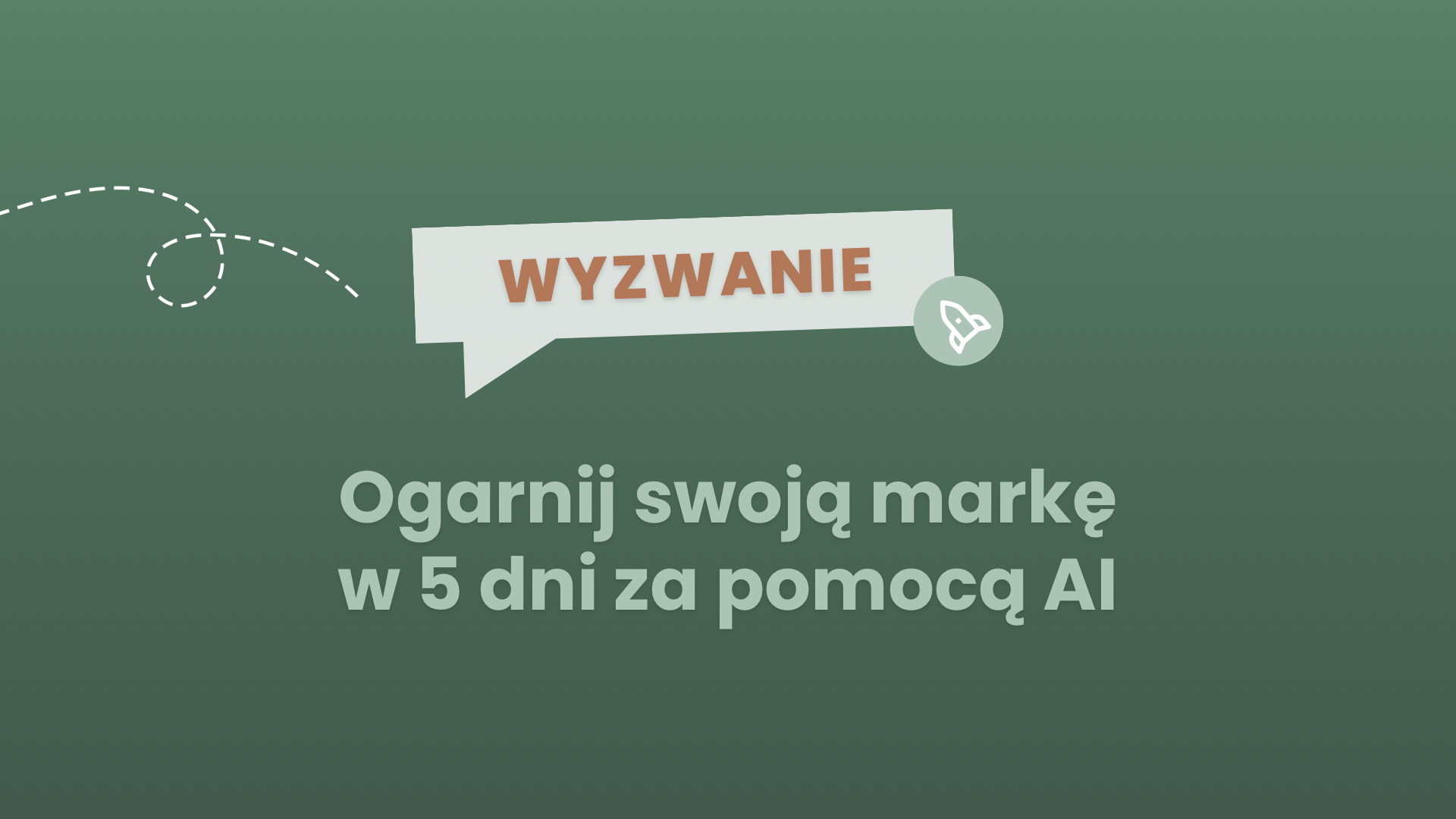 WYZWANIE: Ogarnij swoją markę w 5 dni z AI