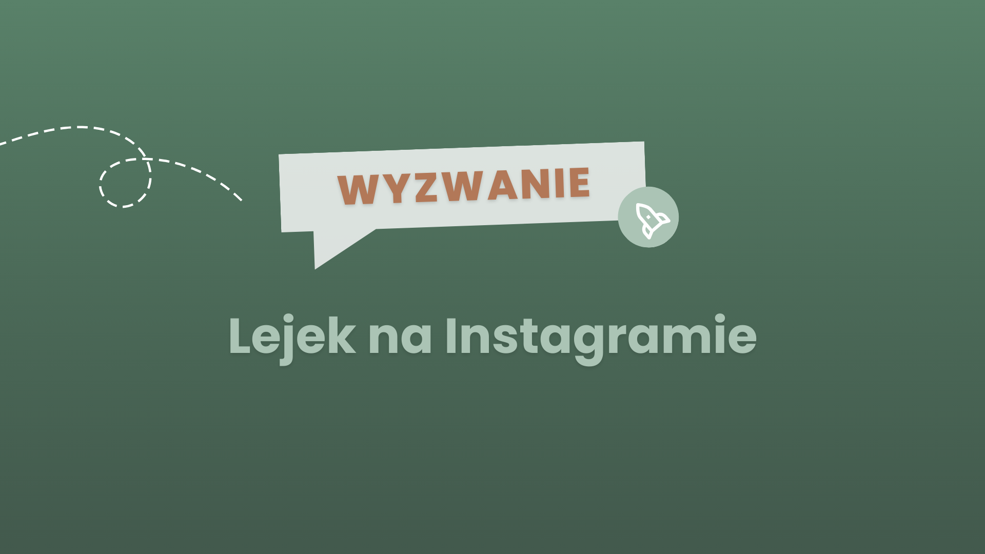 WYZWANIE: Lejek na Intagramie
