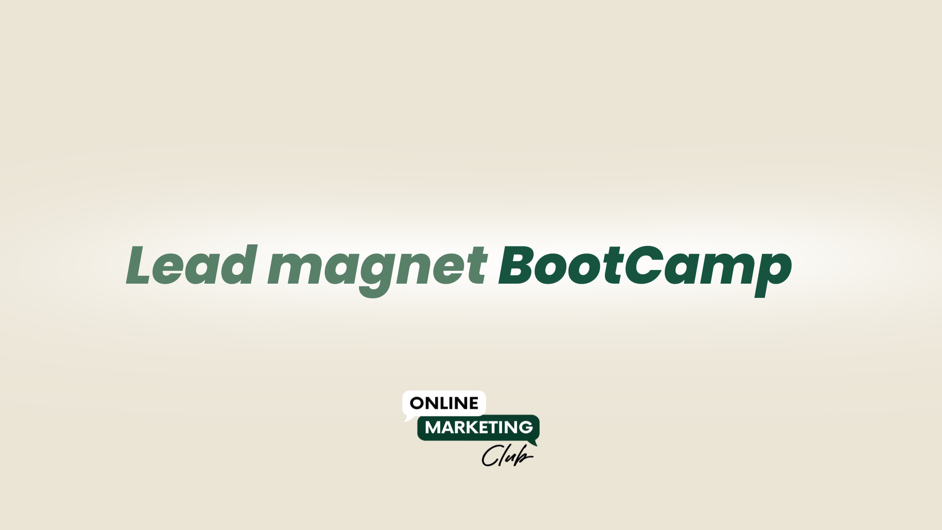 WYZWANIE: LEAD MAGNET BootCamp – prosty framework na konwertujący lead magnet w 2–3 h